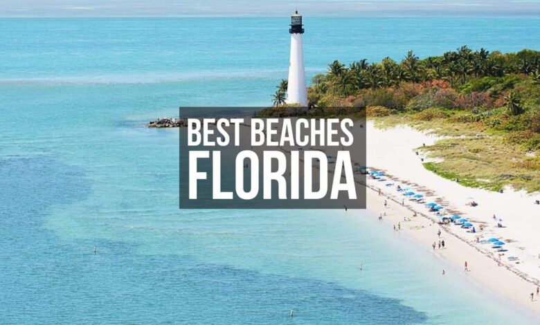 The Best Beaches in Florida to Visit in 2022